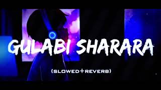 Gulabi sharara slowedreverb [upl. by Birk]