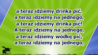 A teraz idziemy na jednego  karaoke [upl. by Duncan]