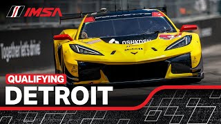 2024 Detroit Grand Prix  Qualifying  WeatherTech SportsCar Championship  Detroit Michigan [upl. by Haliled745]