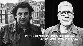 Pieter Hendriks sings Mikis Theodorakis Agapi mou from Fedra [upl. by Ajani]