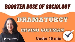 Dramaturgy  Types of stages  Erving Goffman  Booster dose of Sociology  Under 10 min [upl. by Reamy]