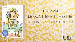 Bien vivre le quatrième trimestre au naturel  Julia Simon [upl. by Gilbertine843]