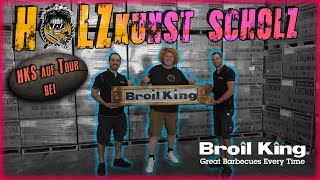 HKS auf Tour  zu Gast bei broilking  holzkunstscholzoffiziell [upl. by Blood51]