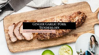 Honey Garlic Pork Tenderloin with Ginger amp Soy [upl. by Cogen]