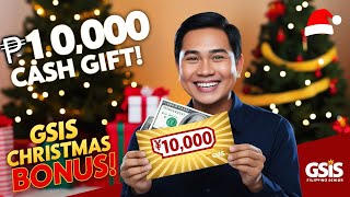 GSIS ANNOUNCES ₱10000 MAXIMUM CHRISTMAS CASH GIFT FOR PENSIONERS [upl. by Avot]