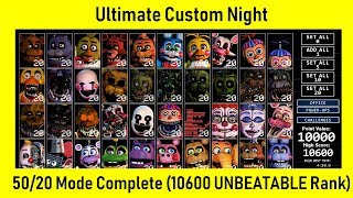 FNaF Ultimate Custom Night  5020 COMPLETE Game Complete 10600 UNBEATABLE Rank [upl. by Whatley]