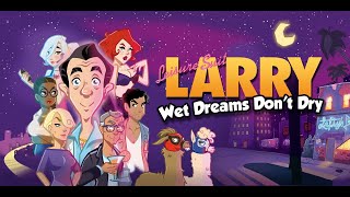 Leisure Suit Larry  Wet Dreams Dont Dry  DLC Epilogue  1440p60  Longplay Full DLC Walkthrough [upl. by Eilssel]