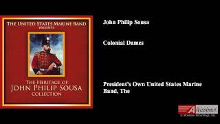 John Philip Sousa Colonial Dames [upl. by Acinad]