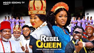 REBEL QUEEN  Ngozi Ezeonu Chacha Eke Ugezu J Ugezu Nigerian Movies 2024 Latest Full Movies [upl. by Aisak]