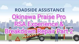 Okinawa Praise Pro RSA Experience ampBreakdown Repair Part 2 [upl. by Apeed710]