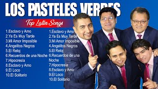 Los Pasteles Verdes Latin Songs Playlist  Top 100 Artists To Listen in 2024 [upl. by Relyuhcs980]