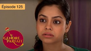 Le gendre parfait  Jamai Raja  Ep 125  Série en français  HD [upl. by Iccir298]