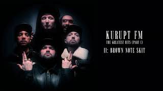 Kurupt FM  Brown Note Skit Official Audio [upl. by Alisha304]