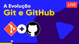 A Evolução do Git e GitHub  Curso de Git e GitHub [upl. by Luanne]