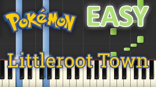 Littleroot Town Easy  Pokémon Piano Tutorial [upl. by Ludovico438]