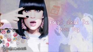 Jessie J  Price Tag Lyrics Video [upl. by Ilsel]