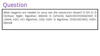 What reagents are needed to carry out the conversion shown O OH CI O Cl2heat [upl. by Oniuqa]