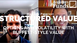 Structured Value Matt Peterson on options and value with Tobias Carlisle on The Acquirers Podcast [upl. by Notliw]