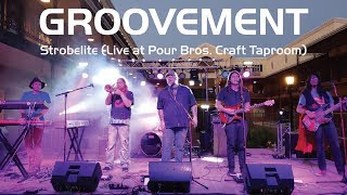 Groovement  Strobelite Gorillaz cover Live at Pour Bros Craft Taproom [upl. by Mcdowell]