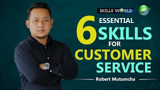 6 Essential Skills for Customer Service [upl. by Enovi361]