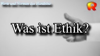 Was ist Ethik [upl. by Sell]