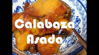 Calabaza Asada al Horno  The Frugal Chef [upl. by Bearnard]