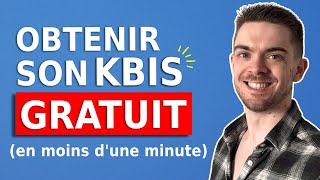 Obtenir son Kbis gratuit en ligne en moins d1 minute [upl. by Billye]