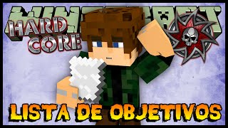 Lista de Objetivos  Hardcore 2 03 Minecraft 18 [upl. by Otila210]