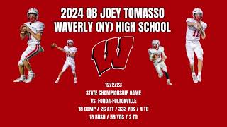 2024 QB Joey Tomasso  State Championship Game vs FondaFultonville 120223 [upl. by Yrailih766]