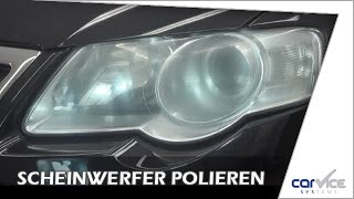 Scheinwerfer polieren so gehts [upl. by Adieren422]