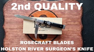 2nd QUALITY ROSE CRAFT BLADE HOLSTON RIVER SURGEONS KNIFE RCT0042ND EVERYDAY CARRY EDC [upl. by Adnilab]