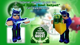 How To Get The Dettol Hygiene Quest Backpack  Tutorial [upl. by Odlanyer96]