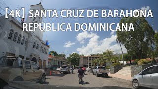 【4K】 Recorrido Por Santa Cruz de Barahona Barahona República Dominicana [upl. by Schmeltzer437]