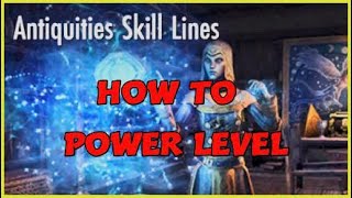 Eso How To Power Level Antiquities Skill Lines  Scrying amp Excavation [upl. by Gibbs]