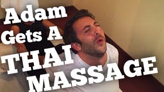 Adam Gets A Thai Massage  Thats A First [upl. by Asilenna]