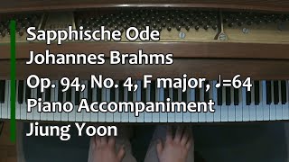 Piano Part  Sapphische Ode Johannes Brahms Op 94 No 4 F major ♩64 [upl. by Lebasiairam]