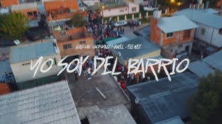 Yo Soy Del Barrio  Lolo OG ft Gonzalo Nawel Fili Wey VIDEO OFICIAL [upl. by Angelico56]