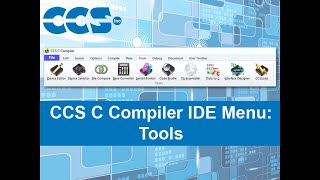 CCS C Compiler IDE Menu Tools [upl. by Ydieh948]