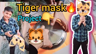 tigar mask project activity 👌 🐅 [upl. by Mirella]