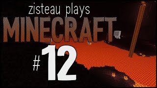 Zisteau Plays Minecraft 12  Netherrack Netherrack and Netherrack  Alpha 12 [upl. by Jaylene]