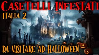 Le Storie di Halloween 2 Castelli Infestati e Misteri Paranormali [upl. by Nicolette]