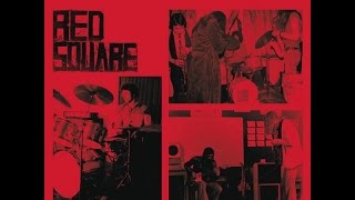 RED SQUARE  Rare and Lost 70s recordings LPCDDigital REISSUE TEASER [upl. by Bello530]