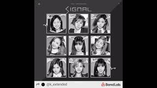 TWICE 트와이스 — Signal  Extended Remix Areia [upl. by Epillihp]