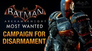 Batman Arkham Knight  Campaign for Disarmament Deathstroke Boss Fight [upl. by Becker]