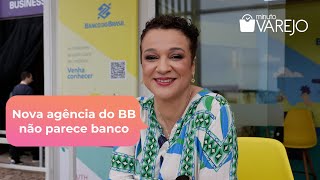 Ponto BB do Banco do Brasil tem tudo menos cara de agência bancária [upl. by Otanutrof]