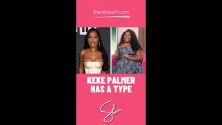 Keke Palmer Has a Type  Sherri Shepherd [upl. by Gavrah]