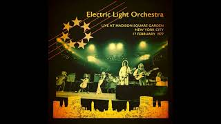 Electric Light Orchestra  Live Madison Square Garden January 30 1977 [upl. by Everard]