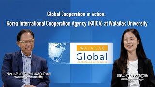 Global Cooperation in Action Korea International Cooperation Agency KOICA at Walailak University [upl. by Lundgren]