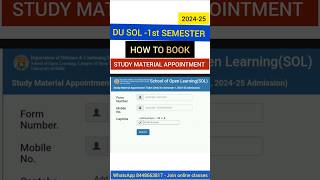 DU SOL 1st Semester Study Material Appointment  How To Book Study Material Appointment SOL shorts [upl. by Ihculo819]