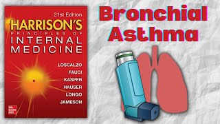 BRONCHIAL ASTHMA  Pathophysiology  Risk Factors  Diagnosis  Treatment  Harrison [upl. by Madelina]